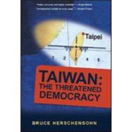 Taiwan : The Threatened Democracy