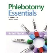 Phlebotomy Essentials, Enhanced Edition