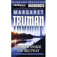 Murder Inside the Beltway: A Capital Crimes Novel; Library Edition