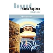 Beyond homo Sapiens : Blind Faith