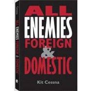 All Enemies Foreign and Domestic