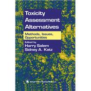 Toxicity Assessment Alternatives