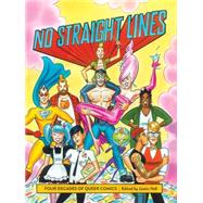 No Straight Lines Four Decades Of Queer Comics