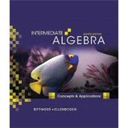 Intermediate Algebra : Concepts and Applications
