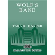 Wolf's Bane A Novel