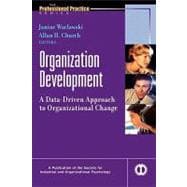 Organization Development A Data-Driven Approach to Organizational Change