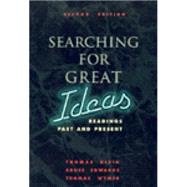 Searching for Great Ideas Readings Past and Present