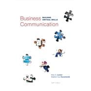 Business Communication: Building Critical Skills
