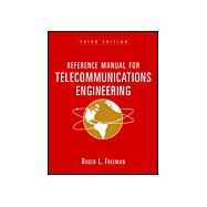 Reference Manual for Telecommunications Engineering, 3rd Edition (2-Volume Set)