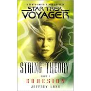 String Theory, Book 1; Cohesion