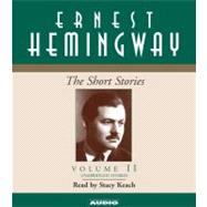 The Short Stories of Ernest Hemingway Volume II