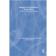 Stagnation and Renewal in Social Policy