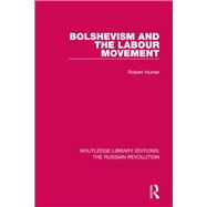 Bolshevism and the Labour Movement
