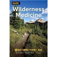 Wilderness Medicine Beyond First Aid