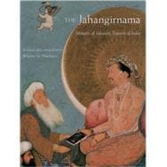 The Jahangirnama Memoirs of Jahangir, Emperor of India