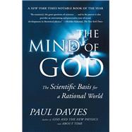 Mind of God The Scientific Basis for a Rational World