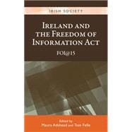 Ireland and the Freedom of Information Act FOI@15