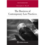 The Business of Contemporary Law Practices, First Edition