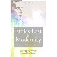 Ethics Lost in Modernity book cover, ISBN 9781666747188