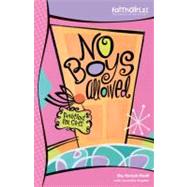 No Boys Allowed : Devotions for Girls