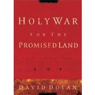 Holy War for the Promised Land Israel at the Crossroads