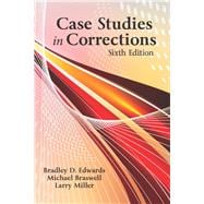 Case Studies in Corrections