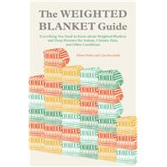 The Weighted Blanket Guide