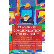 Classroom Communication and Diversity: Enhancing Instructional Practice