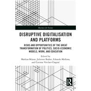 Disruptive Digitalisation and Platforms