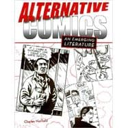 Alternative Comics : An Emerging Literature
