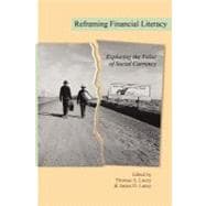Reframing Financial Literacy : Exploring the Value of Social Currency