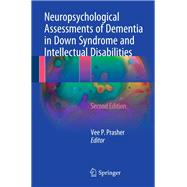 Neuropsychological Assessments of Dementia in Down Syndrome and Intellectual Disabilities