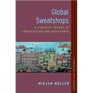 Global Sweatshops,9780197767191
