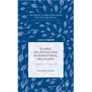 Global Religions and International Relations A Diplomatic Perspective