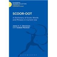 Scoor-oot A Dictionary of Scots Words and Phrases in Current Use
