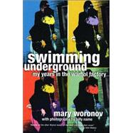Swimming Underground : My Years in the Warhol Factory