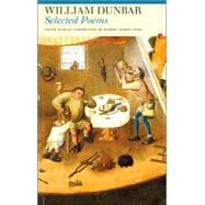 Selected Poems: William Dunbar