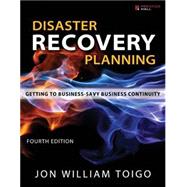 Disaster Recovery Planning Getting to Business-Savvy Business Continuity