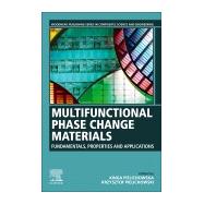 Multifunctional Phase Change Materials