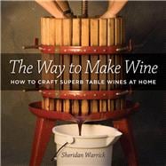 The Way to Make Wine
