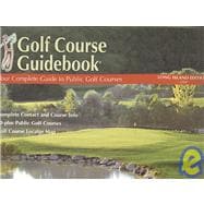 Golf Course Guidebook - Long Island Edition 2008: Your Complete Guide to Public Golf Courses