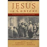 Jesus in Context : Background Readings for Gospel Study
