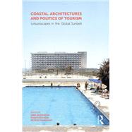Coastal Architectures and Politics of Tourism