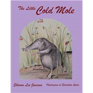 The Little Cold Mole