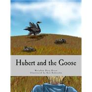 Hubert and the Goose