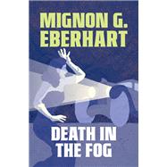 Death in the Fog