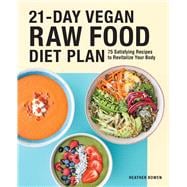 21-day Vegan Raw Food Diet Plan,9781646117192