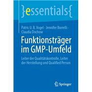 Funktionsträger im GMP-Umfeld