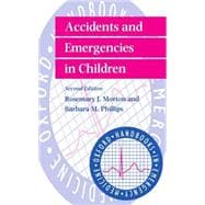 Accidents and Emergencies in Children