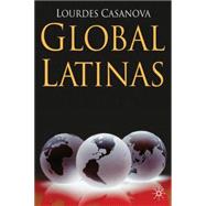 Global Latinas : Latin America's Emerging Multinationals